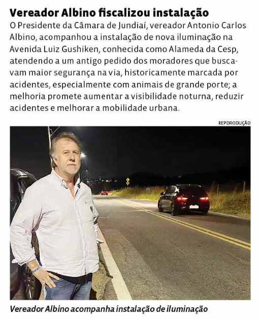 Vereador Albino fiscalizou instalação
