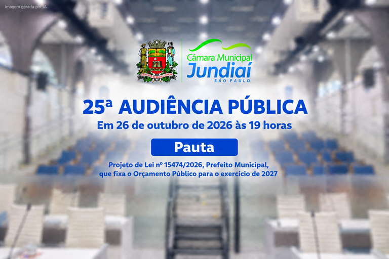 Câmara realizará audiência pública sobre o Orçamento de 2027 na segunda-feira (26)